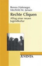 Hafeneger, Benn Hafeneger, Benno Hafeneger, Jansen, Mechtild M Jansen, Mechtild M. Jansen - Rechte Cliquen