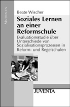 Wischer, Beate Wischer - Soziales Lernen an einer Reformschule