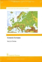 Martin Freksa, Martin Friedrich-Freksa - Genesis Europas