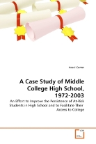 Hazel Carter - A Case Study of Middle College High School, 1972-2003