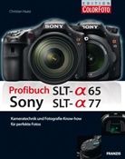 Christian Haasz - Profibuch Sony SLT alpha 65 & SLT alpha 77