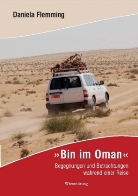 Daniela Flemming - 'Bin im Oman'