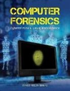 Maras, Marie-Helen Maras - Computer Forensics: Cybercriminals, Laws, and Evidence