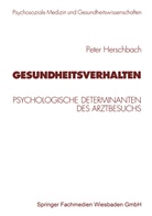 Peter Herschbach, Elmar Brähler, Eckert, J Eckert, J. Eckert, Jürgen Freiherr Troschke u a... - Gesundheitsverhalten