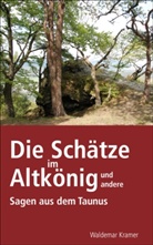 Helmut Bode, Helmut Krone, Helmu Bode, Helmut Bode - Die Schätze im Altkönig und andere Sagen aus dem Taunus