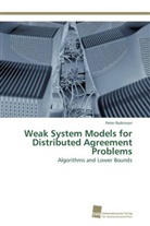 Peter Robinson - Weak System Models for Distributed Agreement Problems