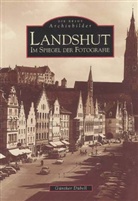 Günther Dübell - Landshut im Spiegel der Fotografie
