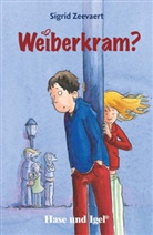 Ursel Scheffler, Sigrid Zeevaert - Weiberkram?, Schulausgabe