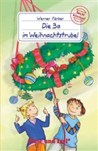 Werner FÃ¤rber, Werner Färber - Die 3a im Weihnachtstrubel