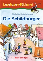 Petra Dorkenwald, Alfred Mai, Manfred Mai - Die Schildbürger