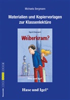 Michael Bergmann, Michaela Bergmann, Sigrid Zeevaert - Materialien und Kopiervorlagen zur Klassenlektüre 'Weiberkram?'