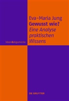 Eva-Maria Jung - Gewusst wie?