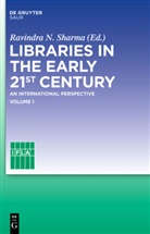 Headquarters, Headquarters, IFLA Headquarters, Ravindr N Sharma, Ravindra N Sharma, Ravindra Sharma... - Libraries in the early 21st century. Vol.1
