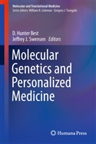 D. Hunter Best, Hunter Best, D Hunter Best, J Swensen, J Swensen, Jeffrey J. Swensen - Molecular Genetics and Personalized Medicine