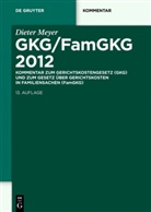 Dieter Meyer - GKG / FamGKG 2012, Kommentar