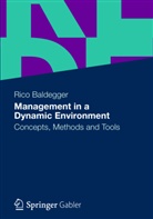 Rico Baldegger - Management in a Dynamic Environment