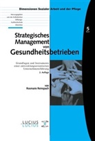 Rosmarie Reinspach - Strategisches Management von Gesundheitsbetrieben
