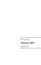 Wilfried Lange - Vietnam 2011