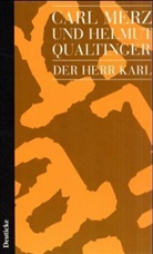 Carl Merz, Helmut Qualtinger - Der Herr Karl, m. CD-Audio