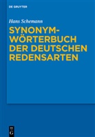 Birkenhauer, Scheman, Hans Schemann - Synonymwörterbuch der deutschen Redensarten