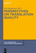 Ils Depraetere, Ilse Depraetere - Perspectives on Translation Quality