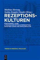 Mathia Herweg, Mathias Herweg, Keppler-Tasaki, Keppler-Tasaki, Stefan Keppler-Tasaki - Rezeptionskulturen