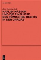 Hans H. Hoff, Hans Henning Hoff - Hafliði Másson und die Einflüsse des römischen Rechts in der Grágás