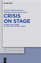Andrea Markantonatos, Andreas Markantonatos, Zimmermann, Zimmermann, Bernhard Zimmermann - Crisis on Stage