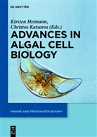Heiman, Kirste Heimann, Kirsten Heimann, Katsaro, Katsaros, Katsaros... - Advances in Algal Cell Biology