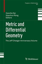 Xianzh Dai, Xianzhe Dai, Rong, Rong, Xiaochun Rong - Metric and Differential Geometry