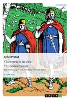 Ernst Probst - Österreich in der Frühbronzezeit