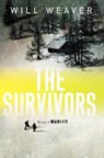 Jill Weaver, Will Weaver - The Survivors