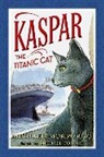 Michael Morpurgo, Michael/ Foreman Morpurgo, Michael Foreman - Kaspar the Titanic Cat