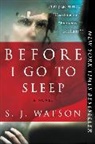 S. J. Watson - Before I Go to Sleep