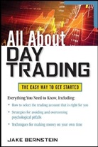 Jake Bernstein, Bernstein Jake - All About Day Trading