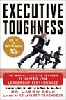SELK, Jason Selk, Selk Jason - Executive Toughness: