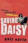 Phil Earle, Earle Phil - Saving Daisy