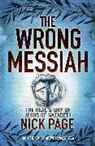 Nick Page, Page Nick - The Wrong Messiah