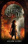 Helen Lowe - The Heir of Night