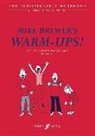 Michael Brewer, Mike Brewer - Mike Brewer's Warm Ups