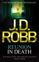 J. D. Robb, Jd Robb - Reunion In Death
