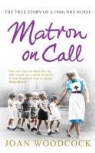 Joan Woodcock - Matron on Call