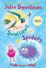 Julia Donaldson, Liz Pichon, Martin Ursell - Swallows and Spiders