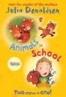 Julia Donaldson, Gary Parsons, Lucy Richards - Animals in School