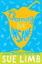 Sue Limb, Limb Sue - Charming But Insane