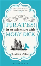 Gideon Defoe - The Pirates ! In an Adventure with Moby Dick