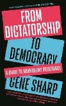 Gene Sharp, Sharp Gene - From Dictatorship to Democracy