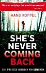 Hans Koppel - She's Never Coming Back