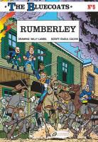 Cauvin, Raoul Cauvin, LAMBIL, Willy Lambil, LAMBIL CAUVIN, LAMBIL WILLY... - THE BLUECOATS T 5 RUMBERLEY