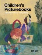 Marti Salisbury, Martin Salisbury, Morag Styles - Children´s Picturebooks : The Art of Visual Storytelling